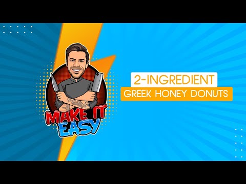 2-Ingredient Greek Honey Donuts | Make It Easy | Akis Petretzikis