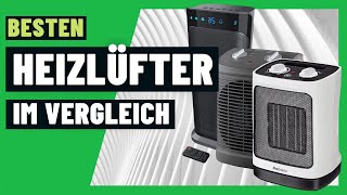 ✅ Heizlüfter Test (2023) ► Welchen Heizlüfter kaufen?