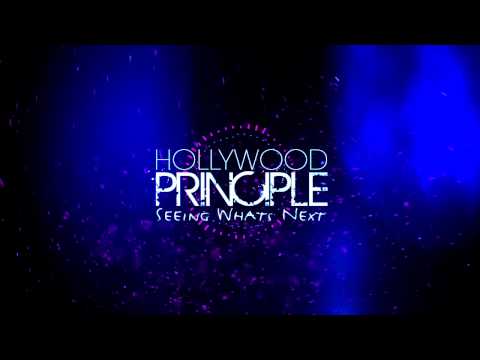 Hollywood Principle // Seeing What's Next (with Lyrics)