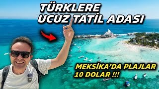 Meksika'da Türkler'e UCUZ TATİL Adası Buldum - 10 Dolara Plajları Gezdik !!!