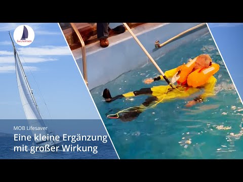 MOB Lifesaver: Person über Bord – Verbindung schaffen kann Leben retten