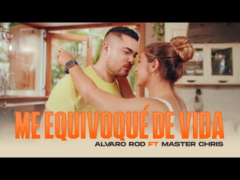 Me Equivoqué De Vida - Alvaro Rod, Master Chris (Video Oficial)