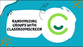 Getting Started with the Classroom Screen Random Group Generator Tutorial