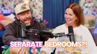 The Truth About Our Sleep Divorce | Wife of the Party Podcast | #421