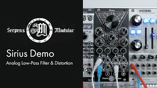 Video thumbnail for Serpens Modular Sirius - Analog Low-Pass Filter & Distortion - In Depth Demo by Earther