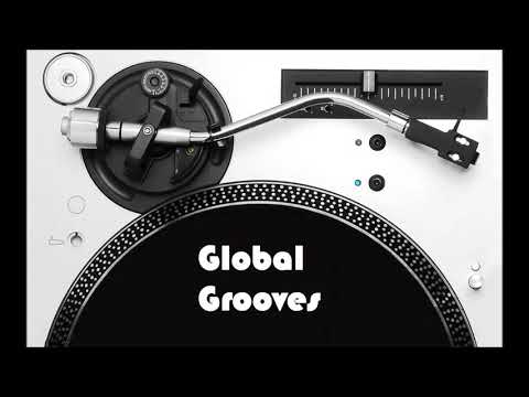 Global Grooves Sessions 31 Live Dj Set BY Dj Silk