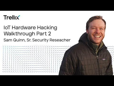 IoT Hardware Hacking Walkthrough: Part 2