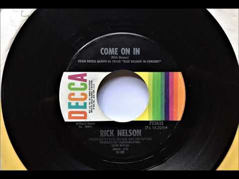 Come On In , Rick Nelson , 1970