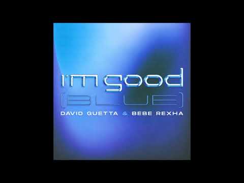 David Guetta ft  Bebe Rexha  (I'm Good) x Sound of Legend (Blue) - Mundeling mix