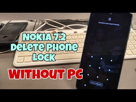Nokia 7.2 (TA-1193, TA-1178), Delete Phone Lock. Without PC.