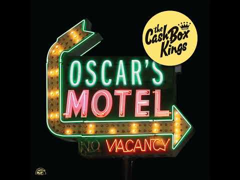 The Cash Box Kings ⭐ Oscar´s Motel ⭐ I Can't Stand You ⭐ ((2023))