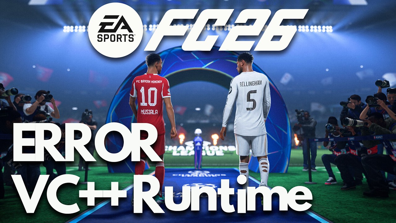 EA SPORTS FC 26: Solución al Error "The VC++ Runtime Package Was Not Installed Successfully" ⚽