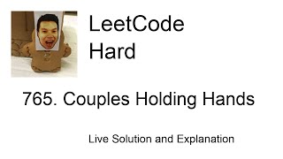 YouTube video '765. Couples Holding Hands (Leetcode Hard)'