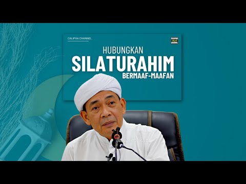 USTAZ AHMAD RIZAM - HUBUNGKANLAH SILATURAHIM