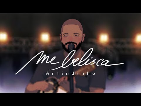 Arlindinho - Me Belisca