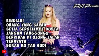 Download lagu REMIX RINDIANI KEKASIHKU SAYANG‼️ SPESIAL FDJ FITRI MALIKA 2024 mp3