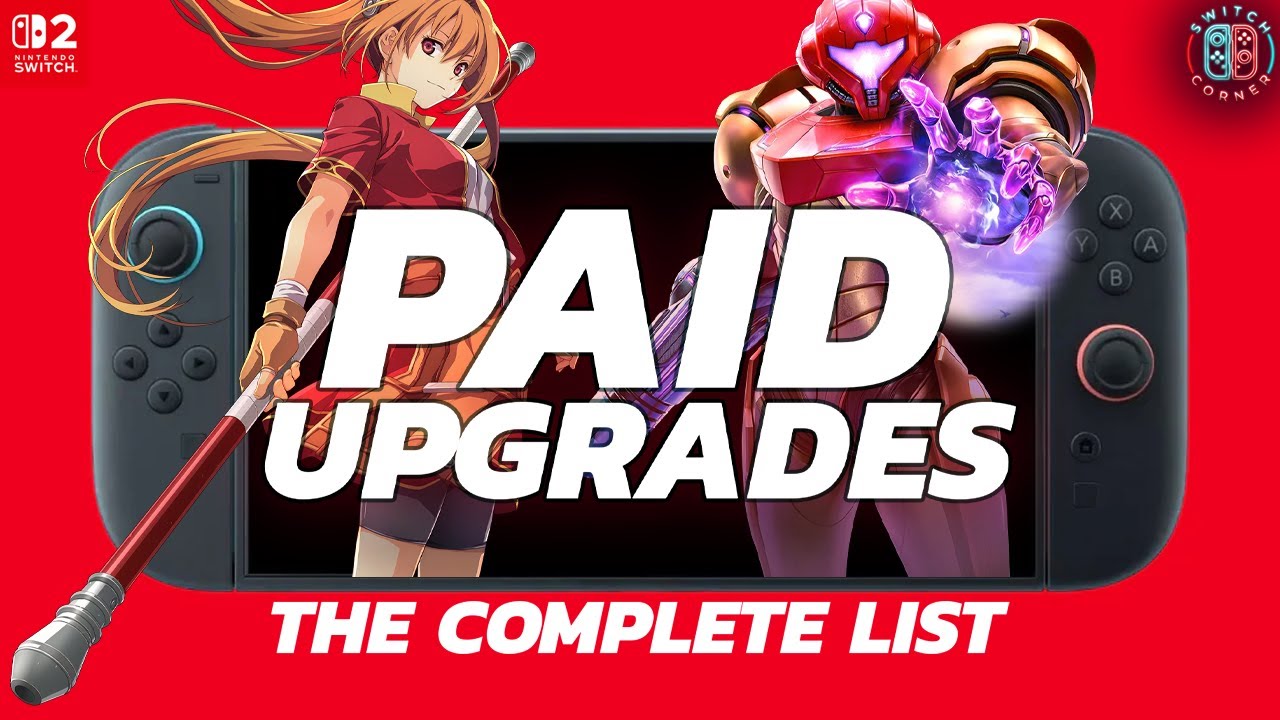 Every PAID Nintendo Switch 2 Upgrade: The Complete List