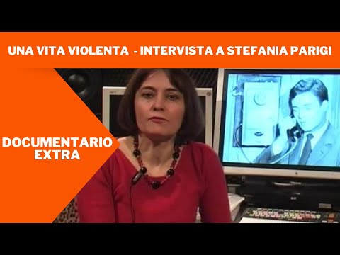 Una vita violenta | Extra | Intervista a Stefania Parigi HD