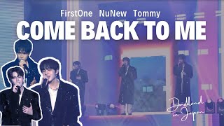 Come Back to Me (Utada Hikaru) - NuNew Tommy FirstOne | DMDLAND in Japan