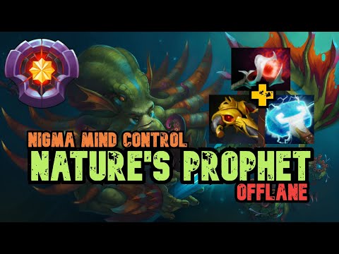 DOTA 2 NATURE PROPHET OFFLANE Nigma MinD ContRoL