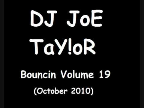 DJ JoE TaY!oR - Bouncin Volume 19 - Brutal Beatz - Forever