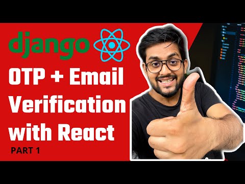 Login with OTP Django + React | Email verification in Django + React thumbnail