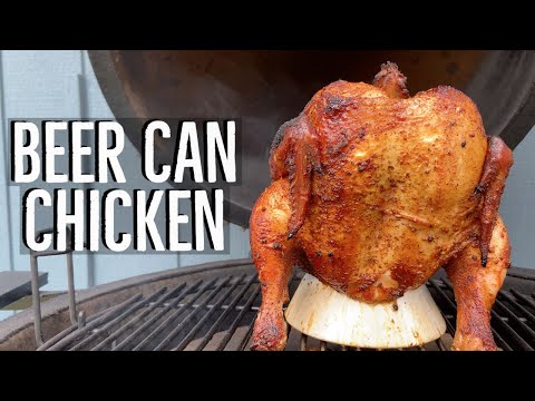 Beer Can Chicken- So Easy on the Kamado Joe Classic