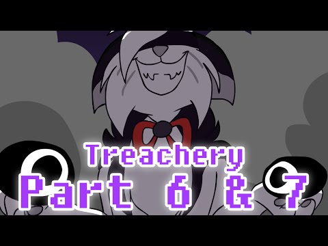 Treachery | 6 & 7