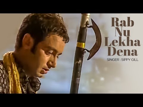 Rab Nu Lekha Dena — watch video