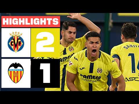 VILLARREAL CF 2 - 1 VALENCIA CF | HIGHLIGHTS LALIGA EA SPORTS