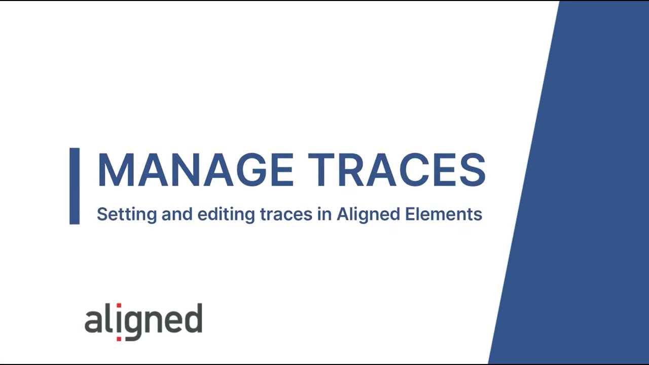 Setting Traces in Aligned Elements