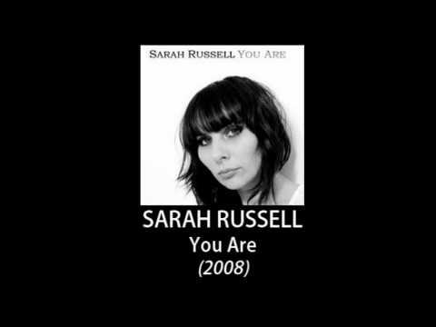Sarah Russell - You Are