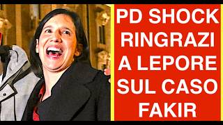 DA NON CREDERCI. IL PD RINGRAZIA LEPORE SUL CASO FAKIR