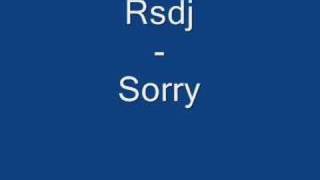 Rsdj - Sorry