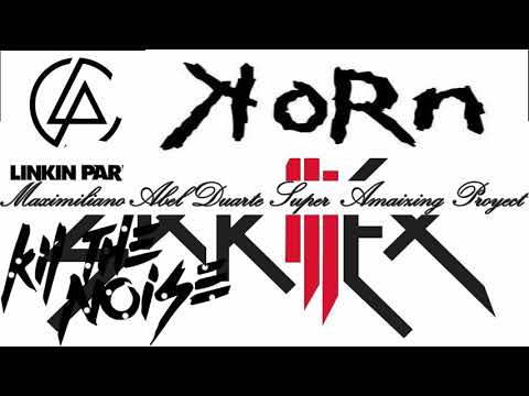 Narcisitic Cannibal Corn ft. Sqrillex, ft Kil The Noise, ft Chester Benninton, ft Maximiliano Duarte