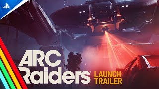 ARC Raiders (Launch Trailer)