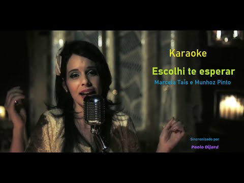 Karaoke de Escolhi te esperar ( Marcela Ta&iacute;s e Munhoz Pinto)