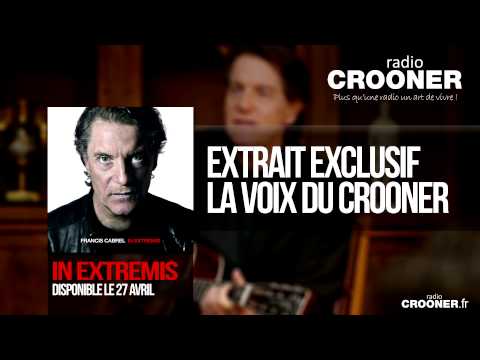 Videoclip de La voix du crooner — Francis Cabrel
