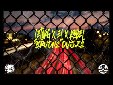 LETARG X EL X KOBEL - Brudne Dusze prod. 8PN