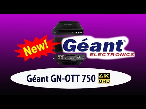 Géant GN-OTT 750 4K  De A à Z /  من اللاف الي الياء  partie  N°1