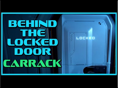 Behind the Locked Door | Carrack | Star Citizen 3.8.2