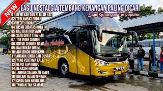 Download lagu LAGU NOSTALGIA PALING DICARI | LAGU TEMBANG KENANGAN TEMAN DI PERJALANAN |  DEMI KAU DAN SIBUAH HATI mp3
