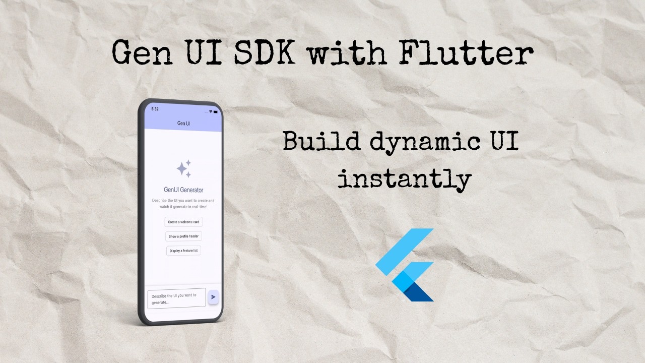 Flutter GenUI SDK Tutorial - Build AI-Generated UIs