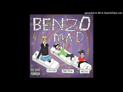 Benzo Mad - Louis9k ft Papi True & ElPeto