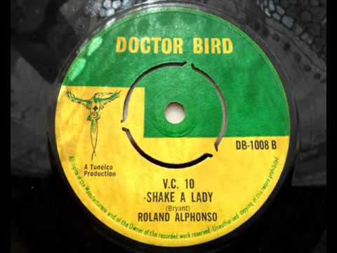 Roland alphonso - V.C. 10 - shake a lady