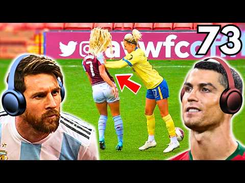 Messi & Ronaldo react to Funny Clips 73!
