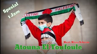 Download lagu Atouna El Toufoule Spesial 1 Jam By Nissa Sabyan || Atuna Tufuli Asli Palestina Full 1 Jam mp3