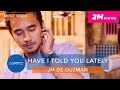 JM De Guzman - Have I Told You Lately (Official ...