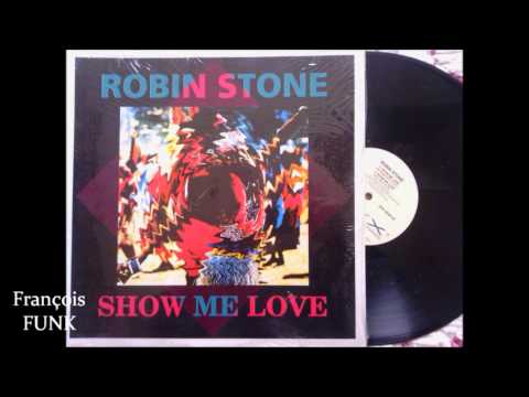 Robin Stone - Show Me Love (Montego Mix) (1990) ♫