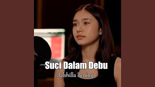 Download lagu Suci Dalam Debu mp3